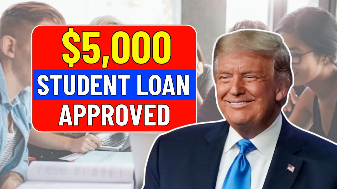 $5,000 Student Loan Approved