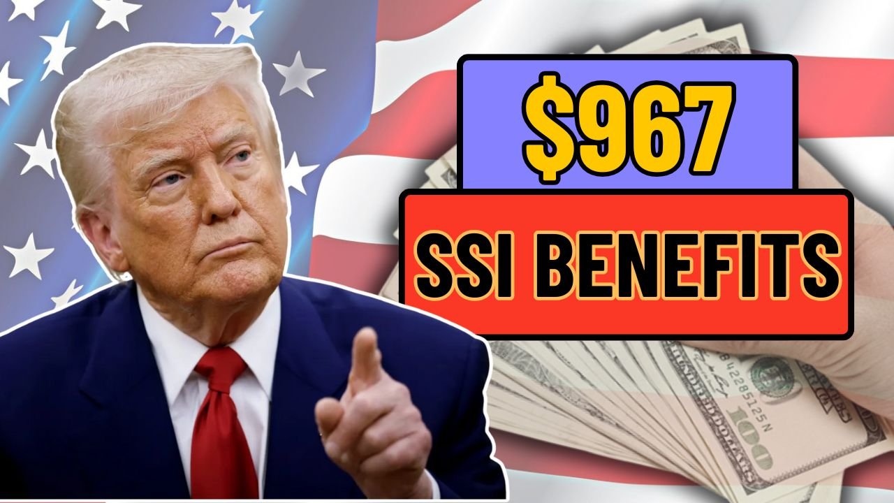 $967 SSI Benefits