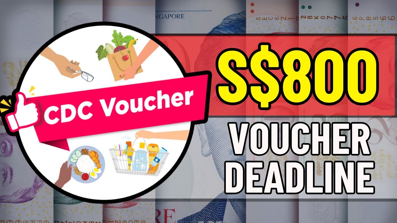 S$800 Voucher Deadline